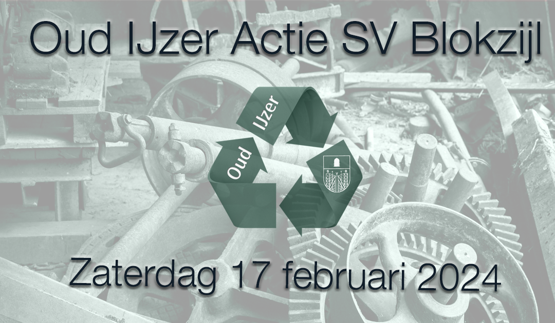 Oud-IJzer actie SV Blokzijl,  zaterdag 17 februari 2024
